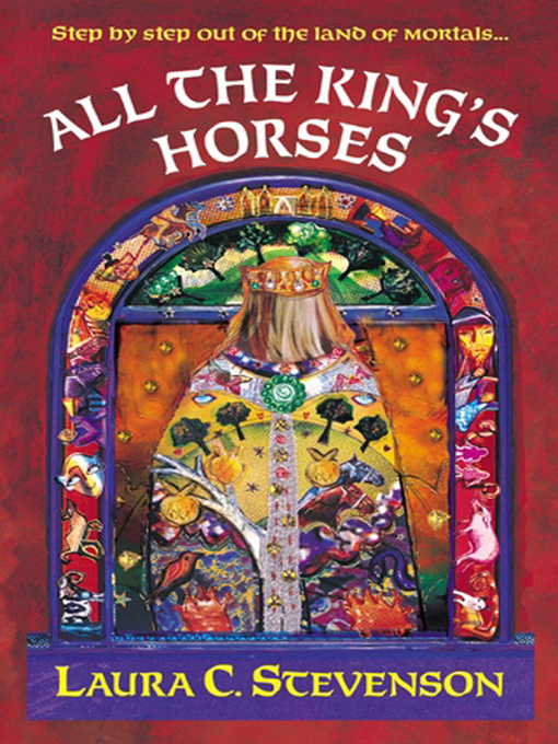 Title details for All the King's Horses by Laura C Stevenson - Available